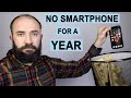I tried to quit my smartphone for a year heres what happened