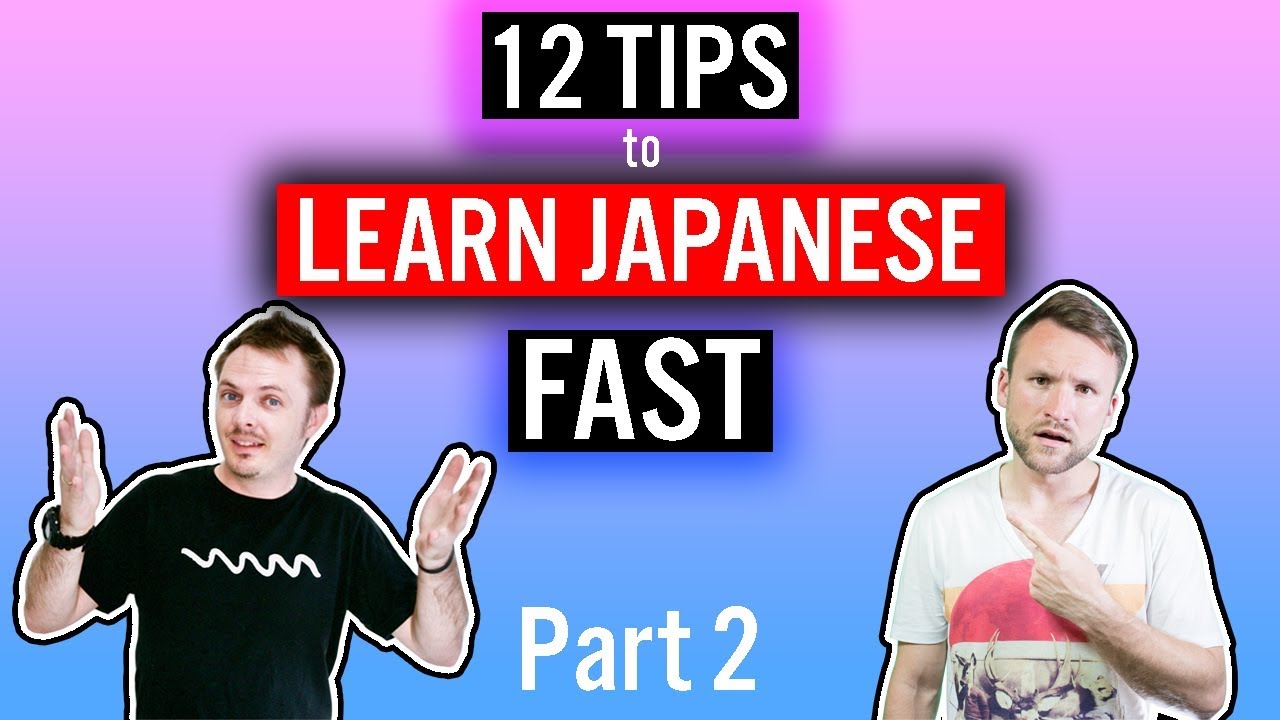12 Tips to LEARN JAPANESE FAST | FLUENT Before the TOKYO OLYMPICS ...
