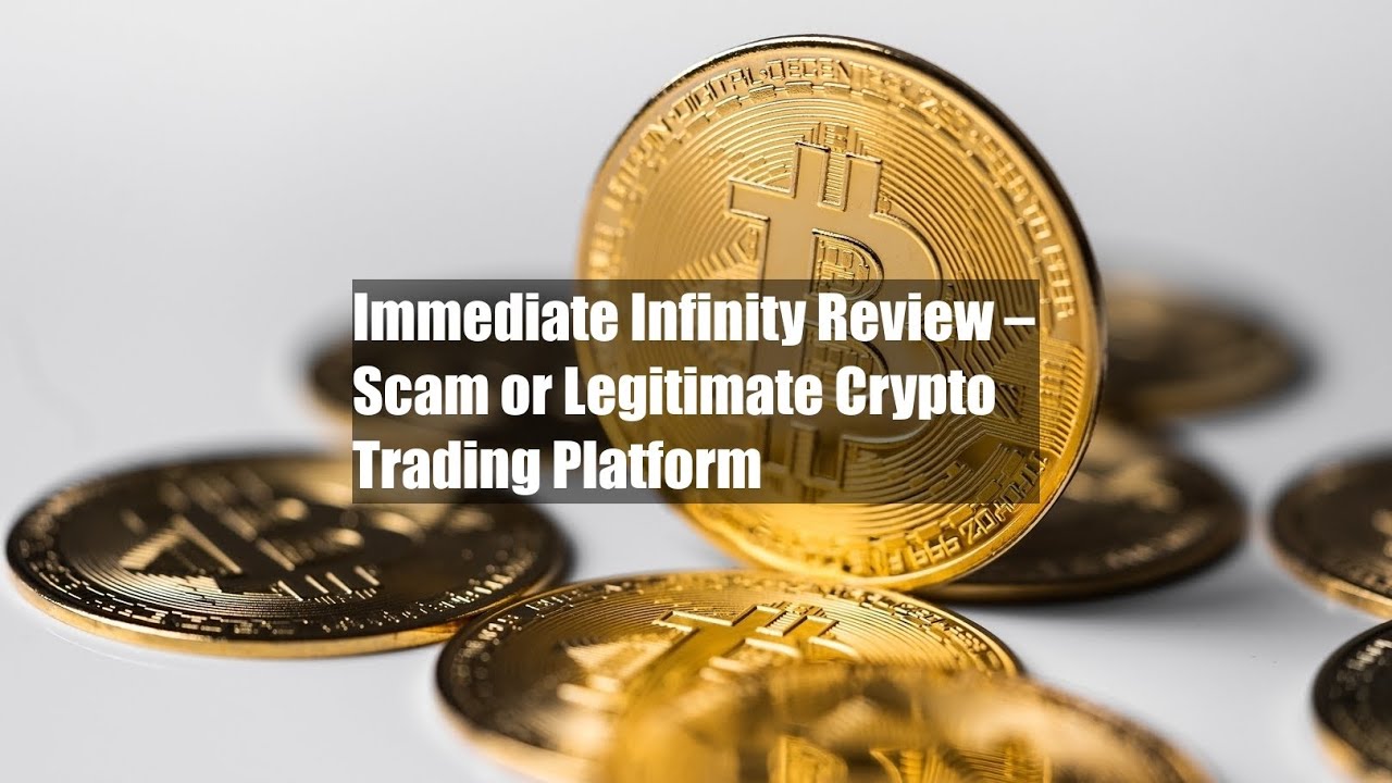 Immediate Infinity Review – Scam or Legitimate Crypto Trading Platform -  YouTube