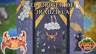 El Orígen De Crabzilla|| Historia De WorldBox (Teoría).