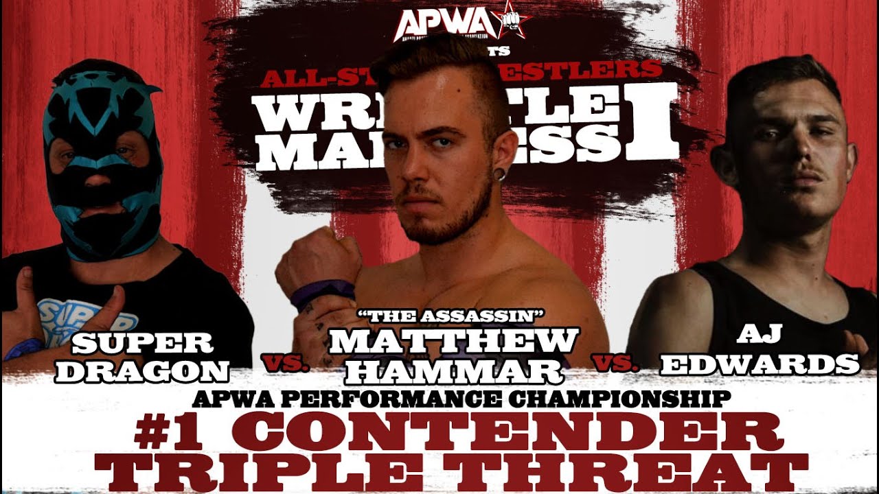 02 - Superdragon vs. Matthew Hammar vs. AJ Edwards (#1 Contender Triple Threat Match)