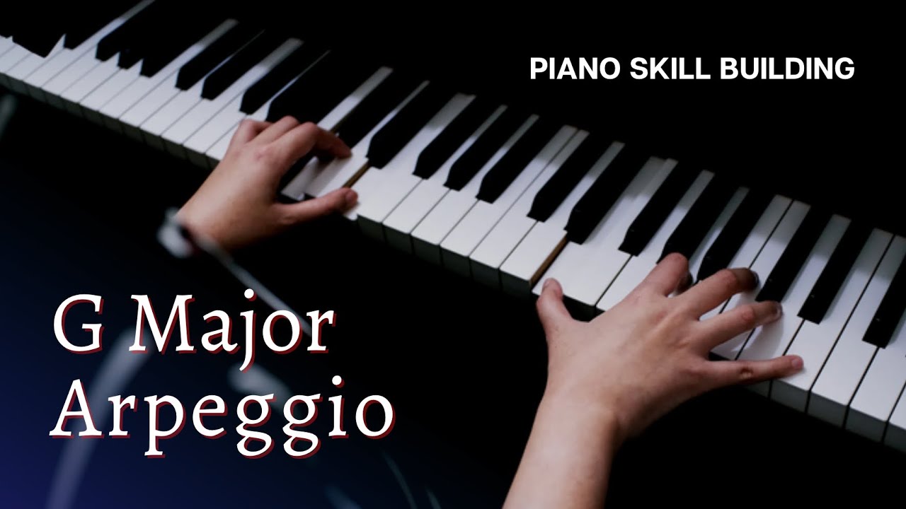 How to play G MAJOR Arpeggios on the Piano - YouTube