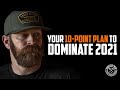 Your 10 Point Plan to Dominate 2021