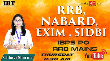 RRB, NABARD, EXIM , SIDBI |  Banking for IBPS  & RRB Mains  2017 |  By: Chhavi Sharma