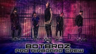 BotBroZ Pro Hoverboard Dance Crew Highlight Reel