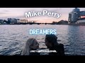 Mike Perry, Dimitri Vangelis &amp; Wyman - Dreamers (feat. Barefoot) (Lyrics / sub. esp.)