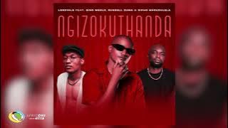 Leroyale - Ngizokuthanda [Feat. Sino Msolo, Russell Zuma and Sipho Magudulela]