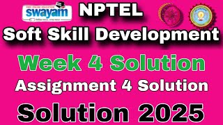 Soft Skill Development Week 4 Assignment 4 Solution 2025 #nptelsolution #week4