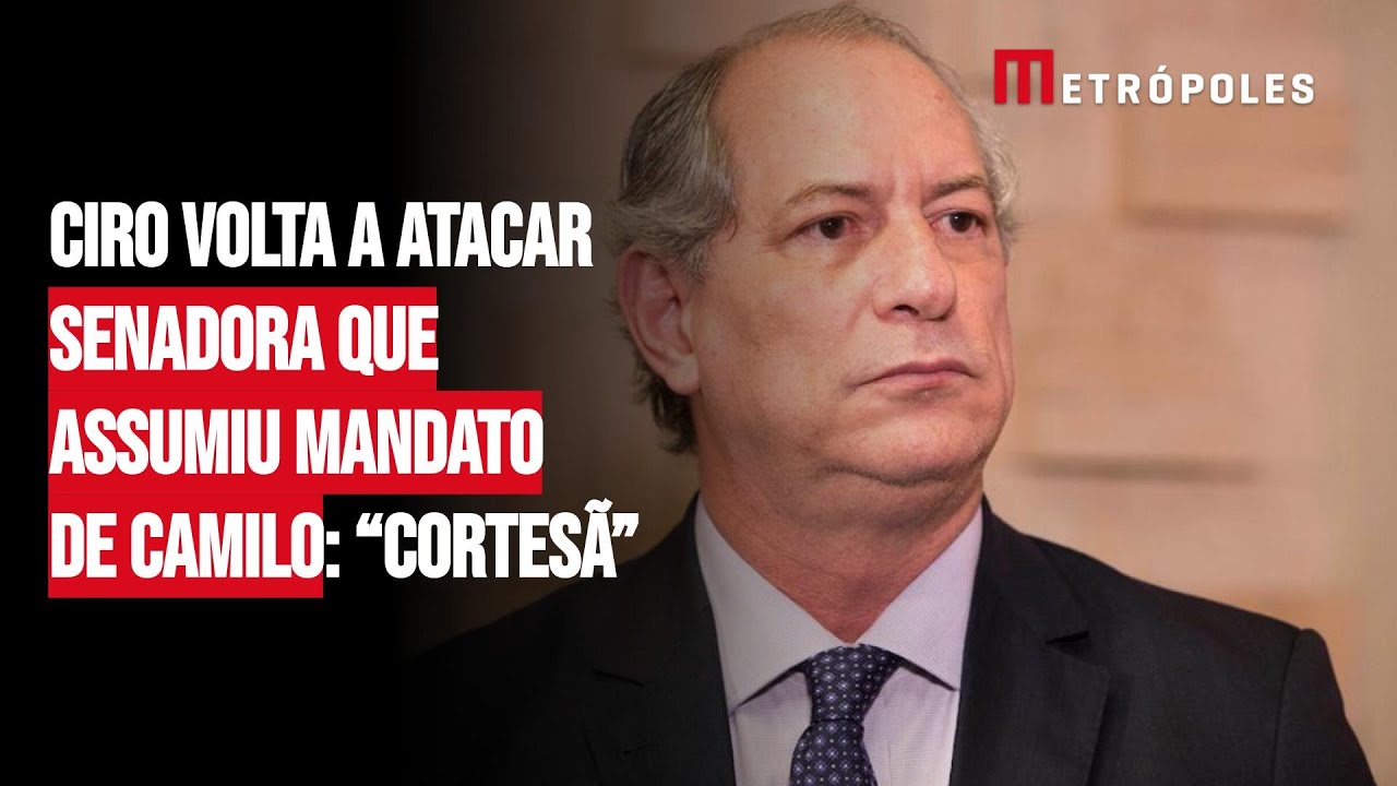 Ciro volta a atacar senadora que assumiu mandato de Camilo: “cortesã”
