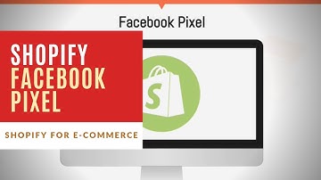 How to Add the Facebook Pixel to Your Shopify Store