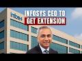 Infosys CEO Salil Parekh Likely To Get An Extension | Infosys News