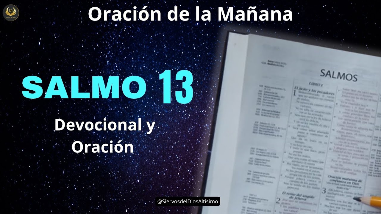 Oración de la Mañana | SALMO 13 - Las PROMESAS de DIOS en Medio del ...