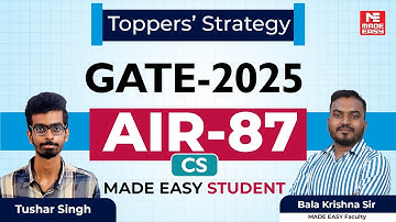 GATE 2025 | AIR-87 | Computer Science | Tushar Singh | Toppers
