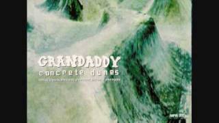 Video thumbnail of "GRANDADDY - Pre Merced"