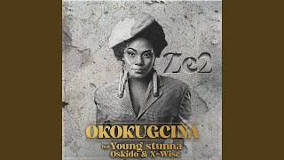 Young Stunna, Oskido, Ze2 feat. X-Wise - Okokgcina | Amapiano