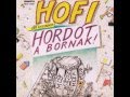 Hofi Géza - Hordót a bornak! (1989)
