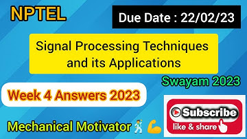 Signal Processing Techniques and its Applications | Week 4 Quiz | Assignment 4 Solution | NPTEL