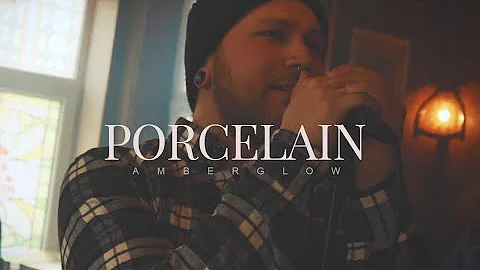 Amberglow - Porcelain (Official Music Video)