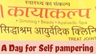 First time tried Ayurvedic treatment for self pampering kayakalp indore complete info stress relief