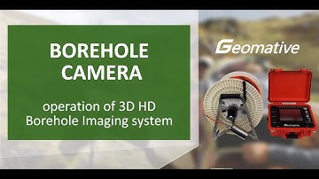 Introduction to the operation of 3D HD Borehole Imaging system