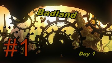 Badland - Gameplay Walkthrough Part 1 - Complete Day 1 (Android, iOS)