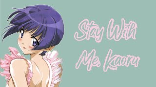 Stay With Me Kaoru, Ai Yori Aoshi AMV