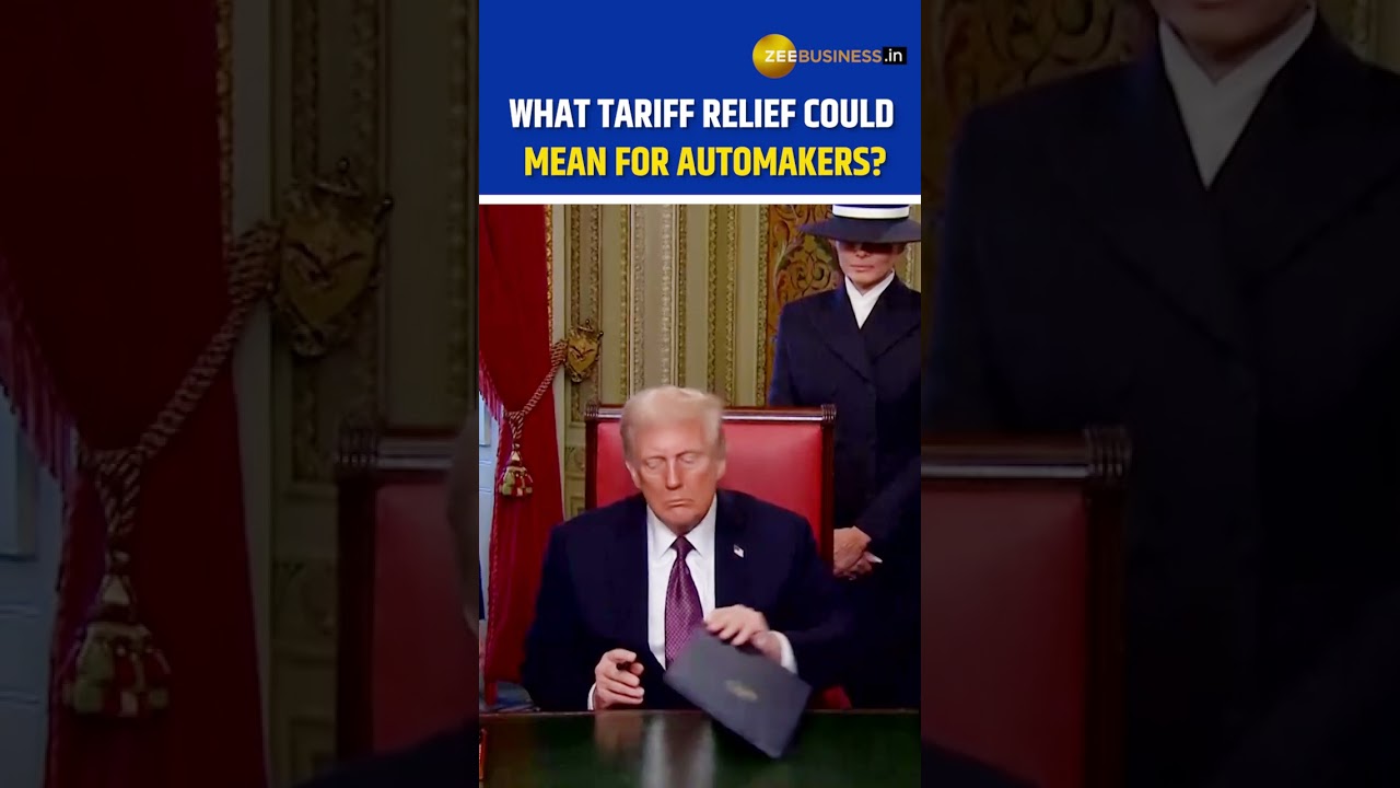 What Tariff Relief could mean for automakers? 