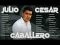 Julio Cesar Caballero: Album Completo