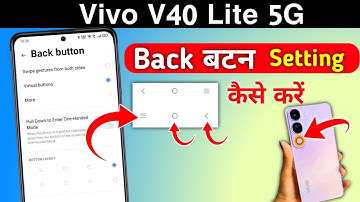 Vivo v40 lite 5g back button settings | Vivo v40 lite 5g back button change settings | back button