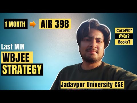 How to get Jadavpur University CSE - Only WBJEE video you NEED!