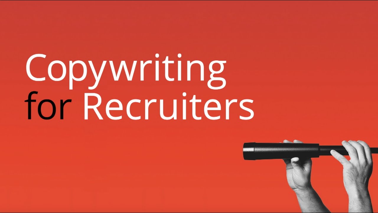 Copywriting For Recruiters