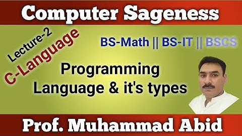 Programming Languages and its types || Lecture-2 || C-Language ||  ICS|| BS-IT||BSCS||BS-Math||Urdu
