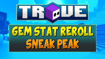 SNEAK PEAK AT TROVE GEM STAT REROLL & AUGMENT! - Chinese Test Server