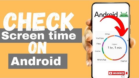 how to check screen time  on android mobile 2024
