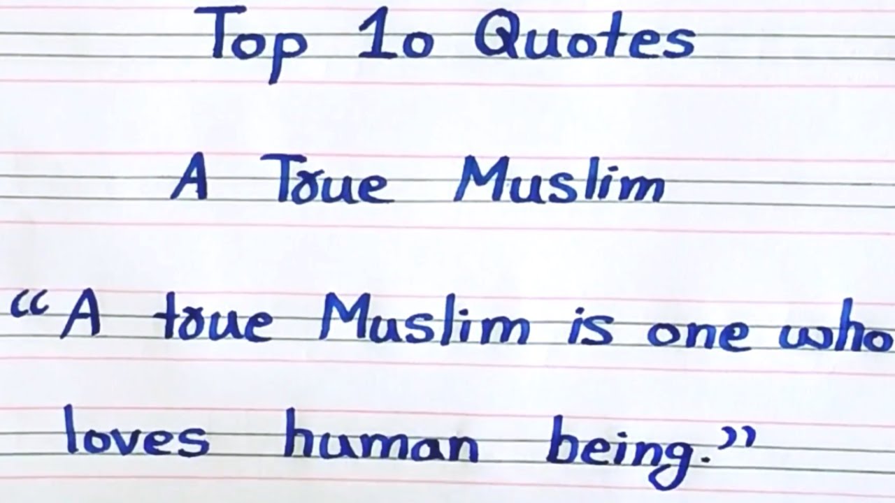 essay quotation a true muslim