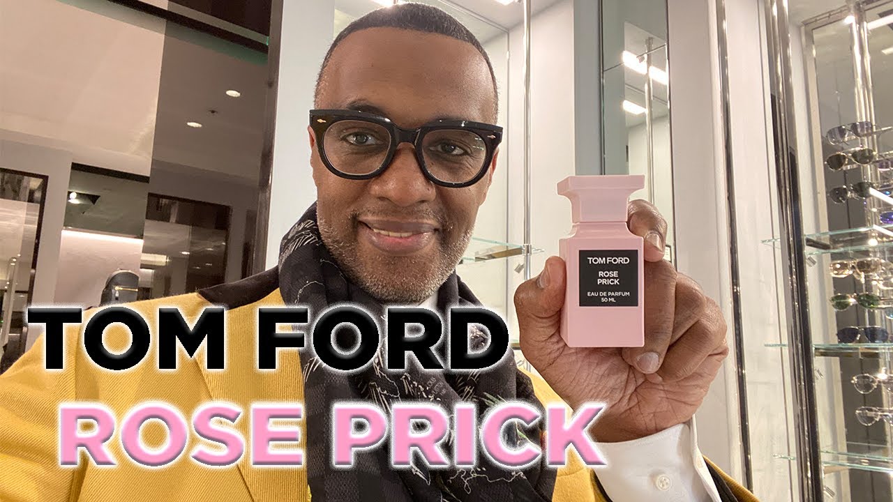 TOM FORD Fragrance Rose Prick First Impressions ©