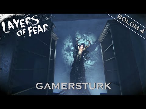 TABLOLAR CANLANIYOR! | Layers Of Fear [Türkçe] - BÖLÜM 4