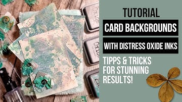 card backgrounds with distress oxide inks: my favorite technique & some tricks for stunning results