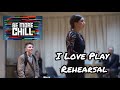 BE MORE CHILL London - 'I Love Play Rehearsal'