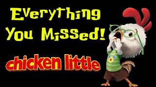Chicken Little Everything You Missed (Disney)
