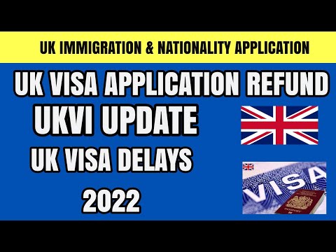 Uk Visa Application Refund Uk Immigration & Nationality Application Update | UKVI 2022 Update