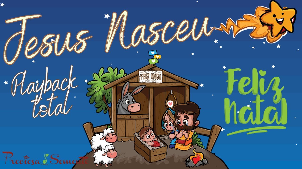 Jesus Nasceu - Playback TOTAL - Preciosa Semente