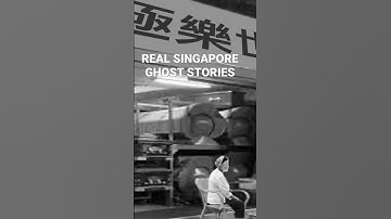 REAL SINGAPORE GHOST STORIES- Haunted and Paranormal Experience