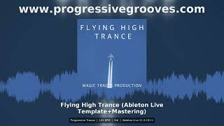 Flying High Trance Progressive Trance Ableton Live Template Mastering