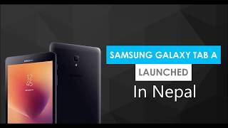 NEWLY launched Samsung Galaxy Tab A 2017 in Nepal | Specs & Price under 20 Seconds screenshot 4