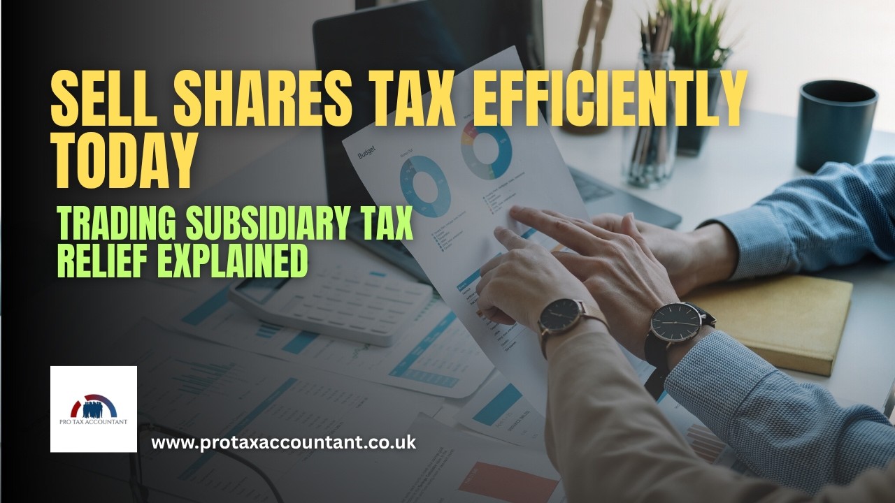Substantial Shareholding Exemption For Trading Subsidiaries Sold In 2026 in the UK 