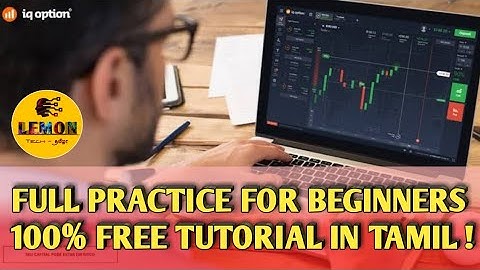 IQ Option Full Practice For Beginners 100% Free Tutorials in Tamil