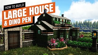 How To Build A Large House & Dino Pen - Ark Survival Evolved