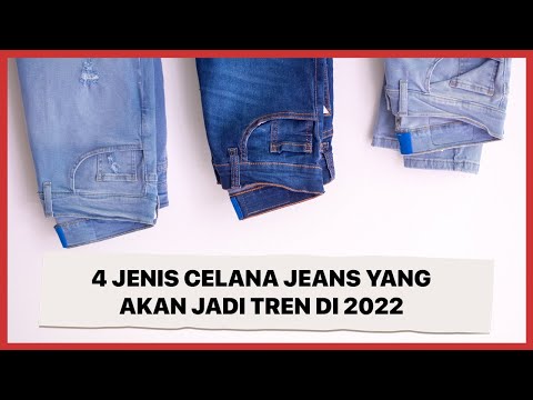 Video: Jeans - tren dan hal baru tahun 2019