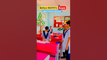 Before Maths Exam #jnvteacherrajmeena #cbse #maths #exam #fear #2025 #navodaya #yt #shorts #khowai
